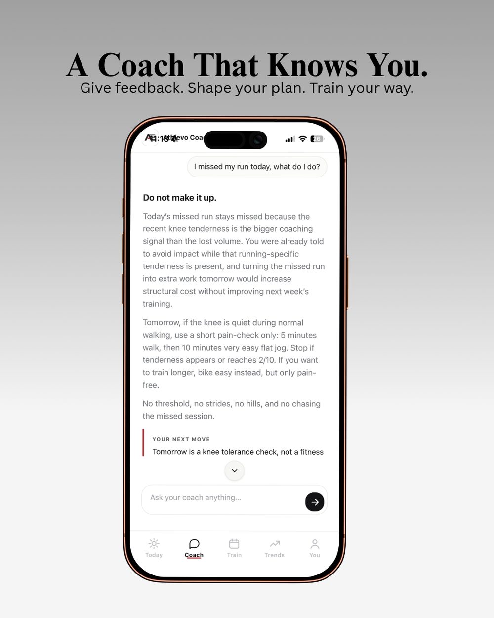 A Coach That Knows You — the in-app coach answering a missed-run question with reasoning about the athlete's knee, feedback and next move, not a generic reply.